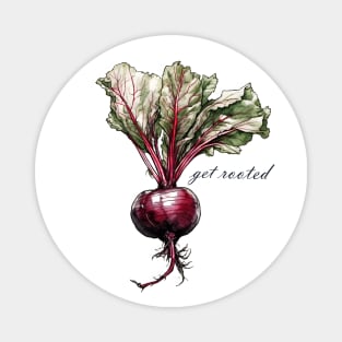 Get rooted - beetroot art Magnet